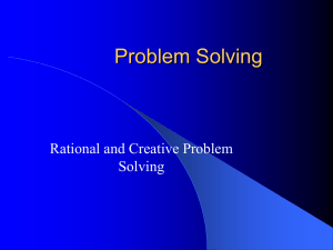 Problem Solving Rational and Creative Problem Solving