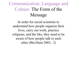 Communication, Language and Culture: The Form of the Message