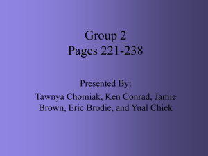 Group 2 Pages 221-238 Presented By: Tawnya Chomiak, Ken Conrad, Jamie