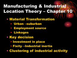 Manufacturing &amp; Industrial Location Theory &ndash; Chapter 10 &bull; Material Transformation