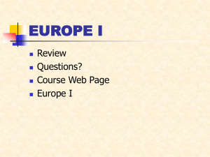 EUROPE I Review Questions? Course Web Page