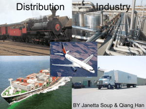 Distribution Industry Distribution Industry By Janetta Soup &amp;