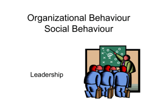 Organizational Behaviour Social Behaviour Leadership