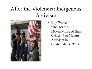 After the Violencia: Indigenous Activism • Kay Warren “Indigenous