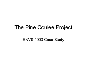 The Pine Coulee Project ENVS 4000 Case Study