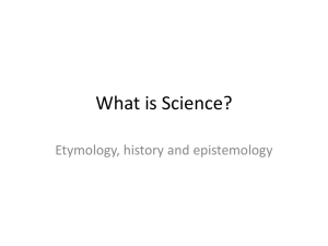 What is Science? Etymology, history and epistemology