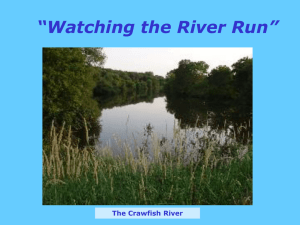 “Watching the River Run” The Crawfish River