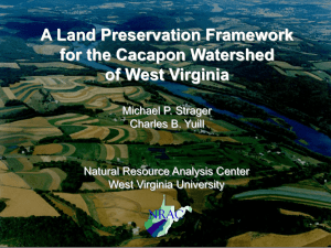 A Land Preservation Framework for the Cacapon Watershed of West Virginia