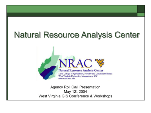 Natural Resource Analysis Center Agency Roll Call Presentation May 12, 2004