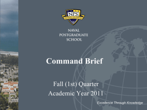 Command Brief Fall (1st) Quarter Academic Year 2011 Excellence Through Knowledge