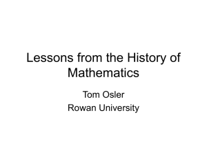 Lessons from the History of Mathematics Tom Osler Rowan University