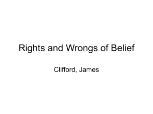 Rights and Wrongs of Belief Clifford, James