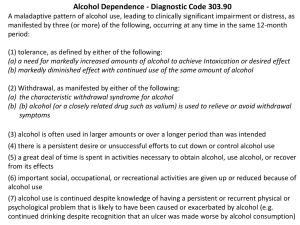 Alcohol Dependence - Diagnostic Code 303.90