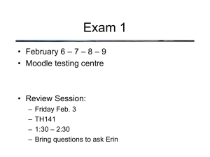 Exam 1 • February 6 – 7 – 8 – 9