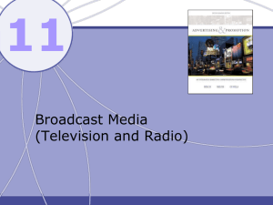 11 Broadcast Media (Television and Radio)