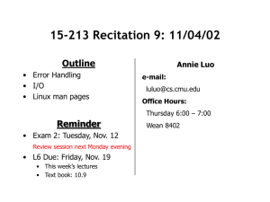 15-213 Recitation 9: 11/04/02 Outline Reminder • Error Handling