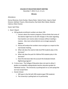 COLLEGE OF EDUCATION SENATE MEETING Minutes December 7, 2012, 9 a.m.-11 a.m. Attendance: