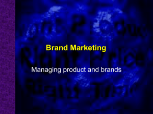 Brand Marketing Managing product and brands
