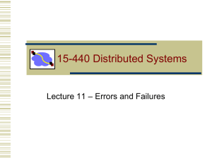 15-440 Distributed Systems – Errors and Failures Lecture 11
