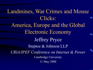 Landmines, War Crimes and Mouse Clicks: America, Europe and the Global Electronic Economy