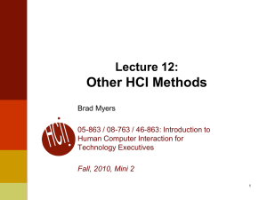 Other HCI Methods Lecture 12: Brad Myers
