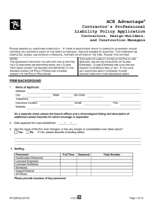 ACE Advantage  Contractor’s Professional Liability Policy Application