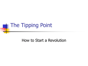 The Tipping Point How to Start a Revolution