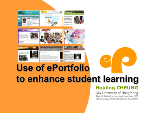 Use of ePortfolio to enhance student learning Hokling CHEUNG