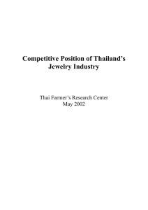 Competitive Position of Thailand’s Jewelry Industry Thai Farmer’s Research Center