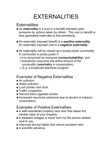 EXTERNALITIES Externalities