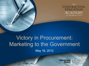 Victory in Procurement: Marketing to the Government May 16, 2012