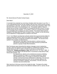 December 14, 2001  Re: Internet Service Provider Contract Inquiry Dear Mayor,