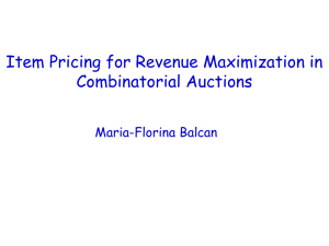 Item Pricing for Revenue Maximization in Combinatorial Auctions Maria-Florina Balcan