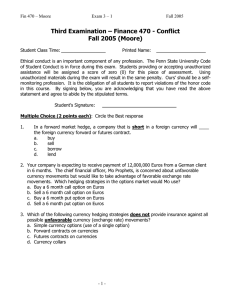 Third Examination – Finance 470 - Conflict Fall 2005 (Moore)