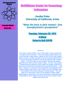 McWilliams Center for Cosmology Colloquium Tuesday, February 28, 2012 4:30pm