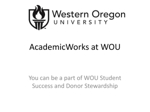 AcademicWorks at WOU You can be a part of WOU Student