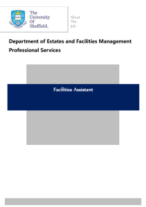 Facilities Assistant Department of Estates and Facilities Management Professional Services