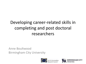 Developing career-related skills in completing and post doctoral researchers Anne Boultwood