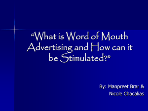 “What is Word of Mouth Advertising and How can it be Stimulated?”