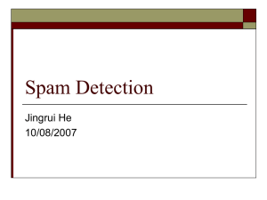 Spam Detection Jingrui He 10/08/2007