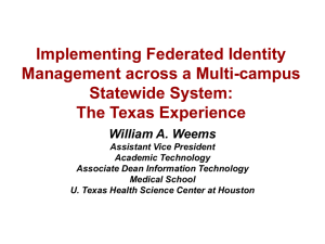 Implementing Federated Identity Management across a Multi-campus Statewide System: The Texas Experience