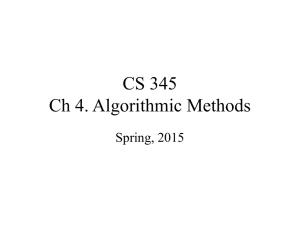 CS 345 Ch 4. Algorithmic Methods Spring, 2015