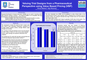 Valuing Trial Designs from a Pharmaceutical Penny Watson , Alan Brennan