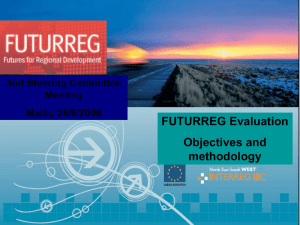 FUTURREG Evaluation Objectives and methodology 3nd Steering Committee