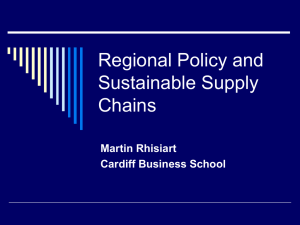 Regional Policy and Sustainable Supply Chains Martin Rhisiart