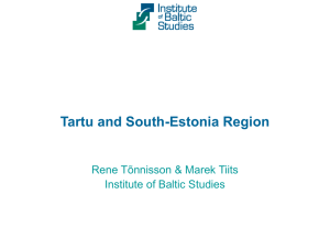 Tartu and South-Estonia Region Rene Tõnnisson &amp; Marek Tiits