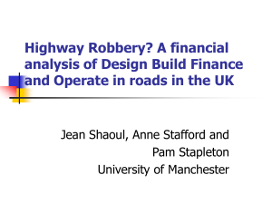 Highway Robbery? A financial analysis of Design Build Finance