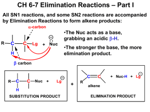 – Part I CH 6-7 Elimination Reactions