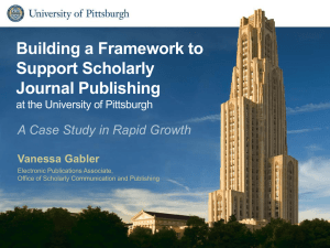 Building a Framework to Support Scholarly Journal Publishing