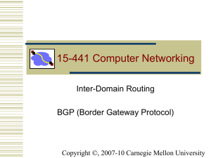 15-441 Computer Networking Inter-Domain Routing BGP (Border Gateway Protocol)
